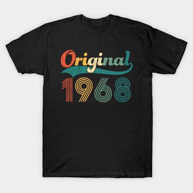 55th Birthday Year Gift Boy Girl Vintage Original 1968 T-Shirt by Davishasari